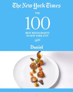Award-winning Michelin star restaurant Daniel featured in The New York Times 100 best restaurants NYC 2026 with an artistic,精